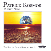 Planet News: The Best of Patrick Kosmos, Volume II