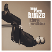 Heinz Rudolf Kunze – Klare Verhältnisse