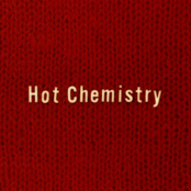 Hot Chemistry