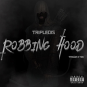 Triple01s - Robbing Hood
