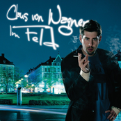 Claus von Wagner – Im Feld