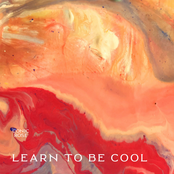 Conic Rose – Learn To Be Cool