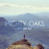 Mighty Oaks – Just One Day EP