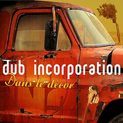 Dub Incorporation – Dans le décor