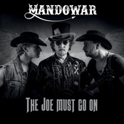 Mandowar – The Joe Must Go On