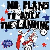 No Plans To Stick The Landing