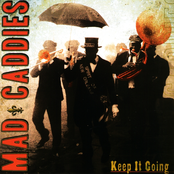 Mad Caddies – Keep It Going