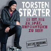 Torsten Sträter – Es ist nie zu spät, unpünktlich zu sein