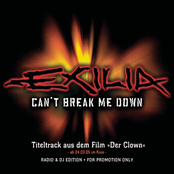 Exilia – Can't Break Me Down