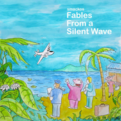 Fables From a Silent Wave