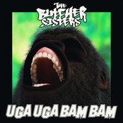 The Butcher Sisters – UGA UGA BAM BAM