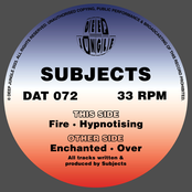 Enchanted / Over / Fire / Hypnotising