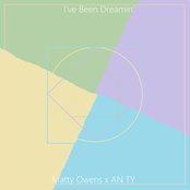 I've Been Dreamin'