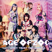 AGE OF ZOC / DON'T TRUST TEENAGER