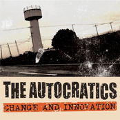 The Autocratics – Change and Innovation