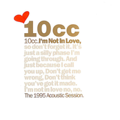 I'm Not in Love (The 1995 acoustic session)