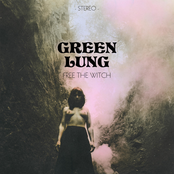 Green Lung – Free the Witch