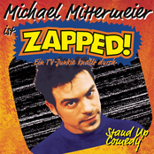 Michael Mittermeier – Zapped!