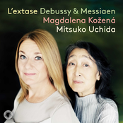 Magdalena Kozená – L'extase: Debussy & Messiaen Songs