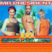 Mr. President – Coco Jamboo