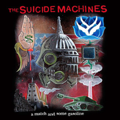 Suicide Machines – A Match & Some Gasoline