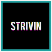 Strivin'