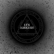LVX HÆRESIS