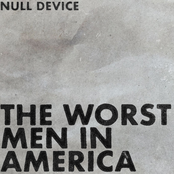 The Worst Men In America