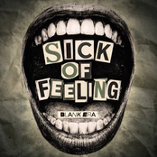 Sick Of Feeling