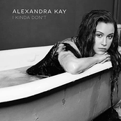 Alexandra Kay – I Kinda Don't