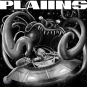 PLAIINS – Nothing's Gonna End Us Till The Aliens Do It