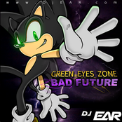 GREEN EYES ZONE - Bad Future