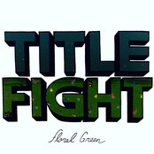 Head In The Ceiling Fan by Title Fight