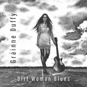 Grainne Duffy – Dirt Woman Blues