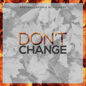 Don't Change