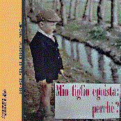 Mio Figlio Egoista: Perchè?