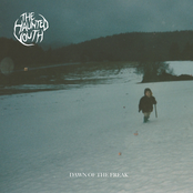 The Haunted Youth – Dawn of the Freak