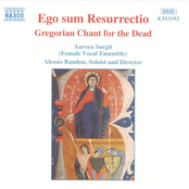 Ego Sum Resurrectio: Gregorian Chant For The Dead