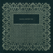 This Will Destroy You – This Will Destroy You