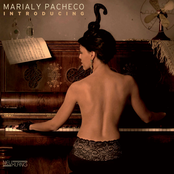 Marialy Pacheco – Introducing
