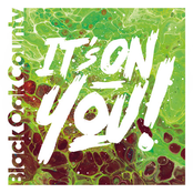 Black Oak County – It's On You