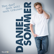 Daniel Sommer – Man darf doch wohl noch träumen
