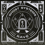 Ghost Systems Rave