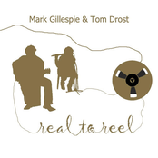 Mark Gillespie – Real To Reel