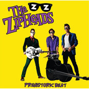 The Zipheads – Prehistoric Beat