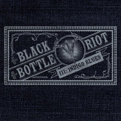 Black Bottle Riot – III: Indigo Blues