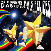 Os Homens Mais Felizes Das Estrelas