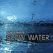Slow Water
