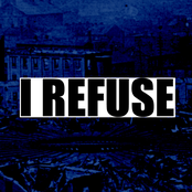 I Refuse