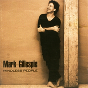 Mark Gillespie – Mindless People